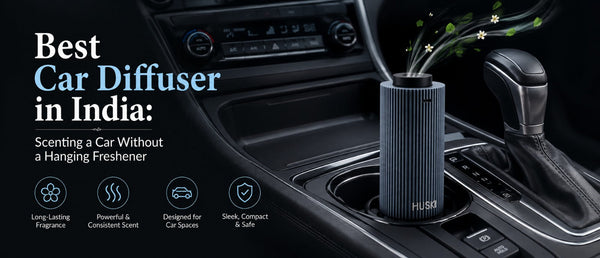 Best Car Diffuser in India: Scenting a Car Without a Hanging Freshener